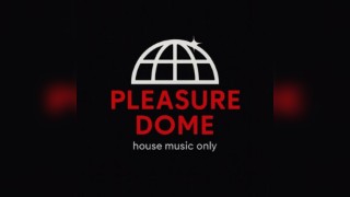 Pleasure Dome
