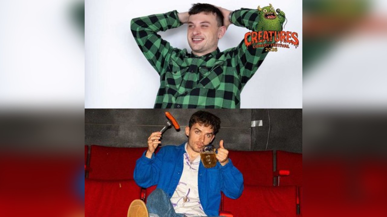Dom Hatton-Woods & Cal Dibbert || Creatures Comedy Festival