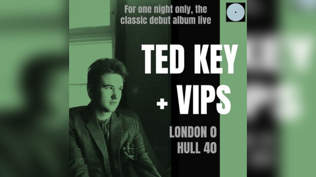 Ted Key + VIPs - London 0 Hull 40, Live at The Stiring Castle
