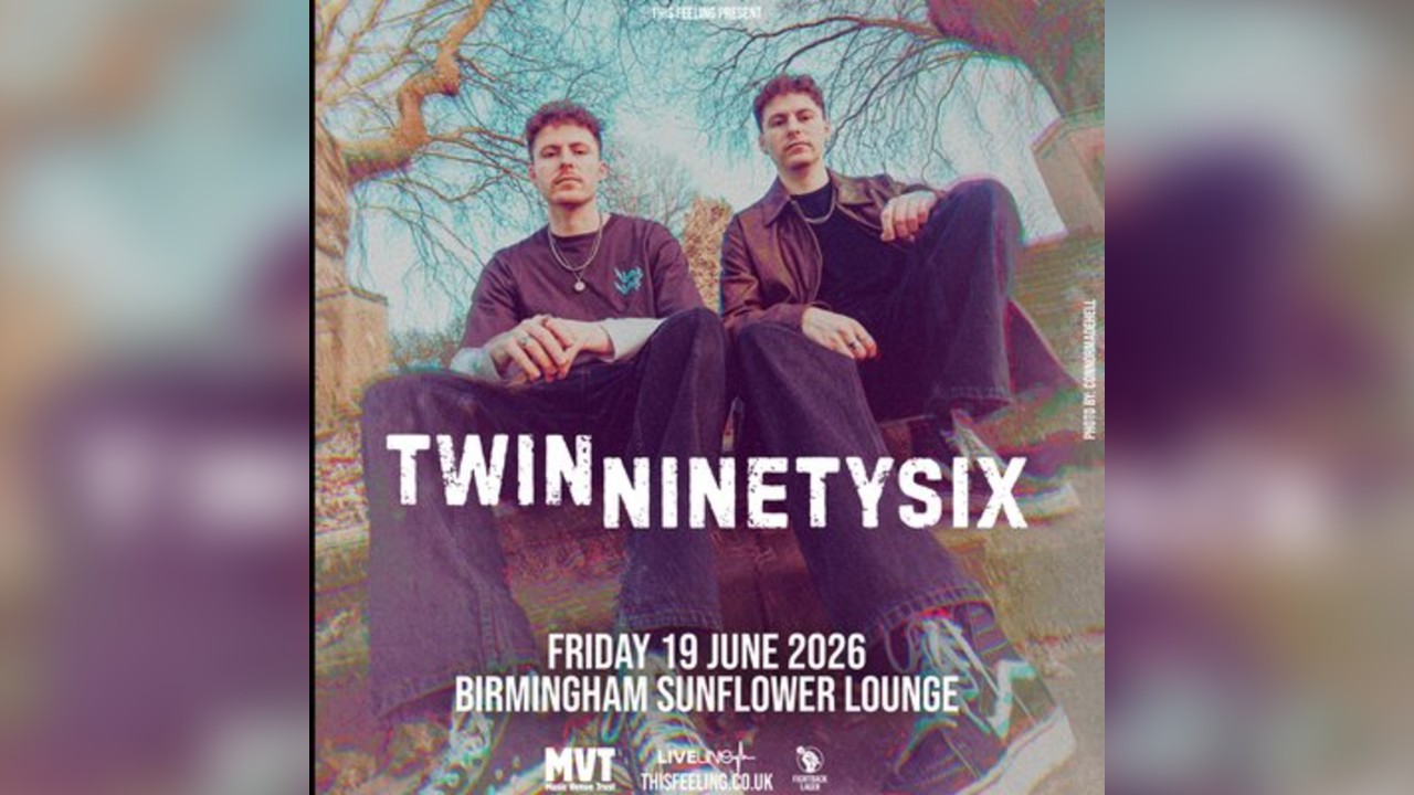 Twinninetysix - Birmingham
