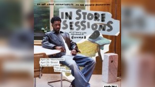 GUVNA B In store session Bristol