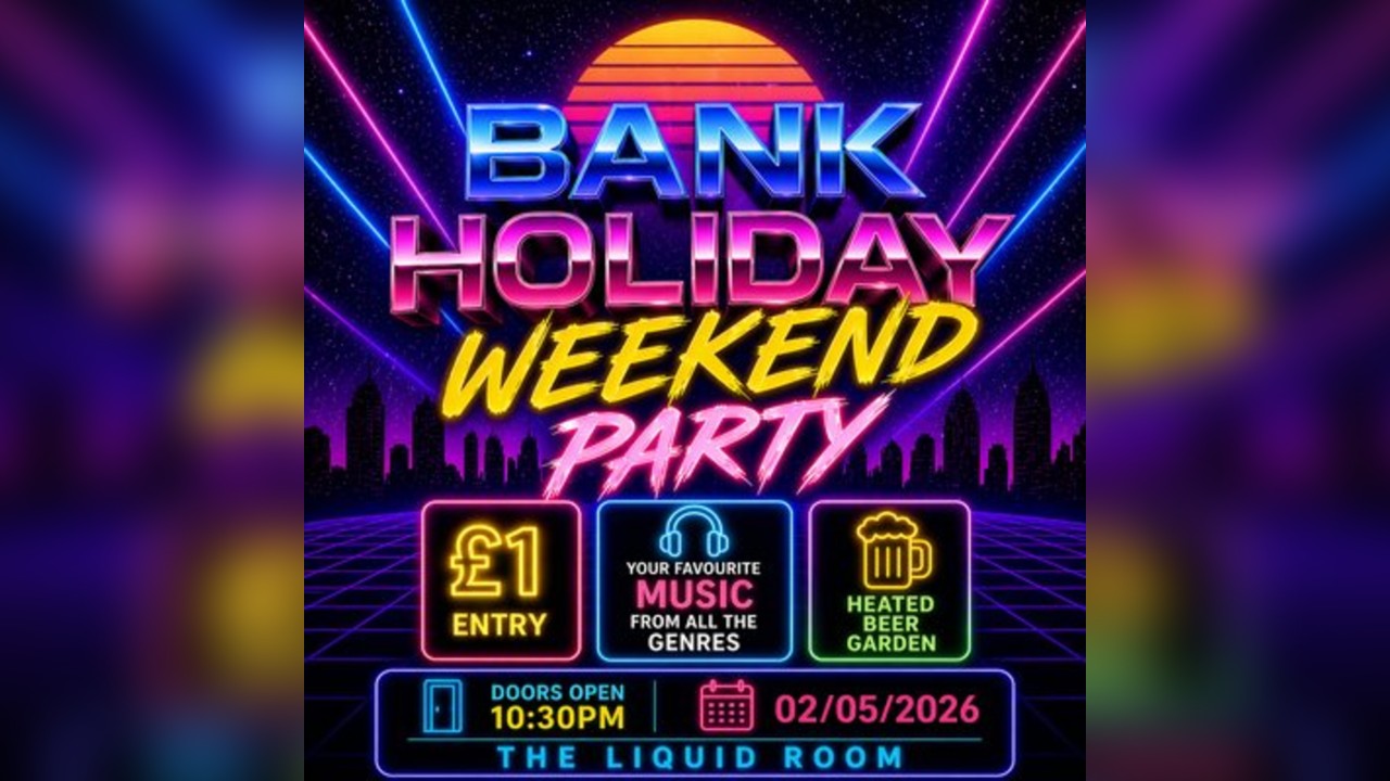 Bank Holiday Weekend Party