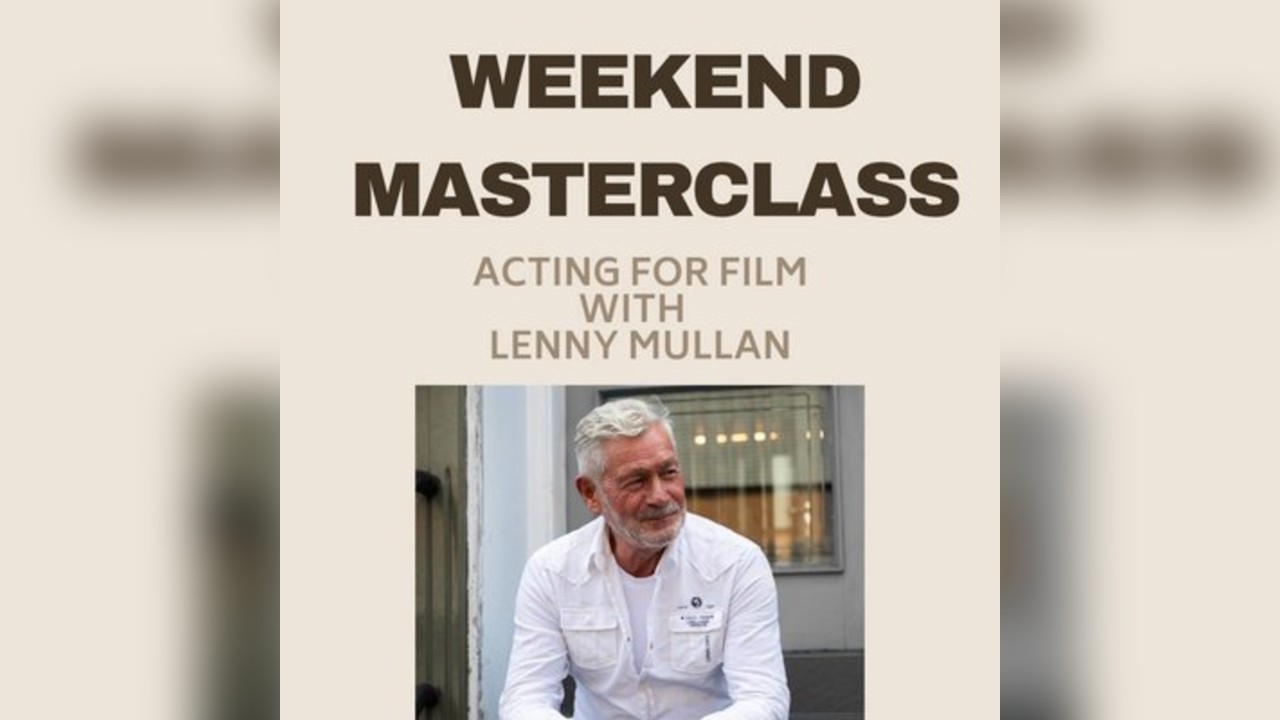 Acting Workshop with Lenny Mullan