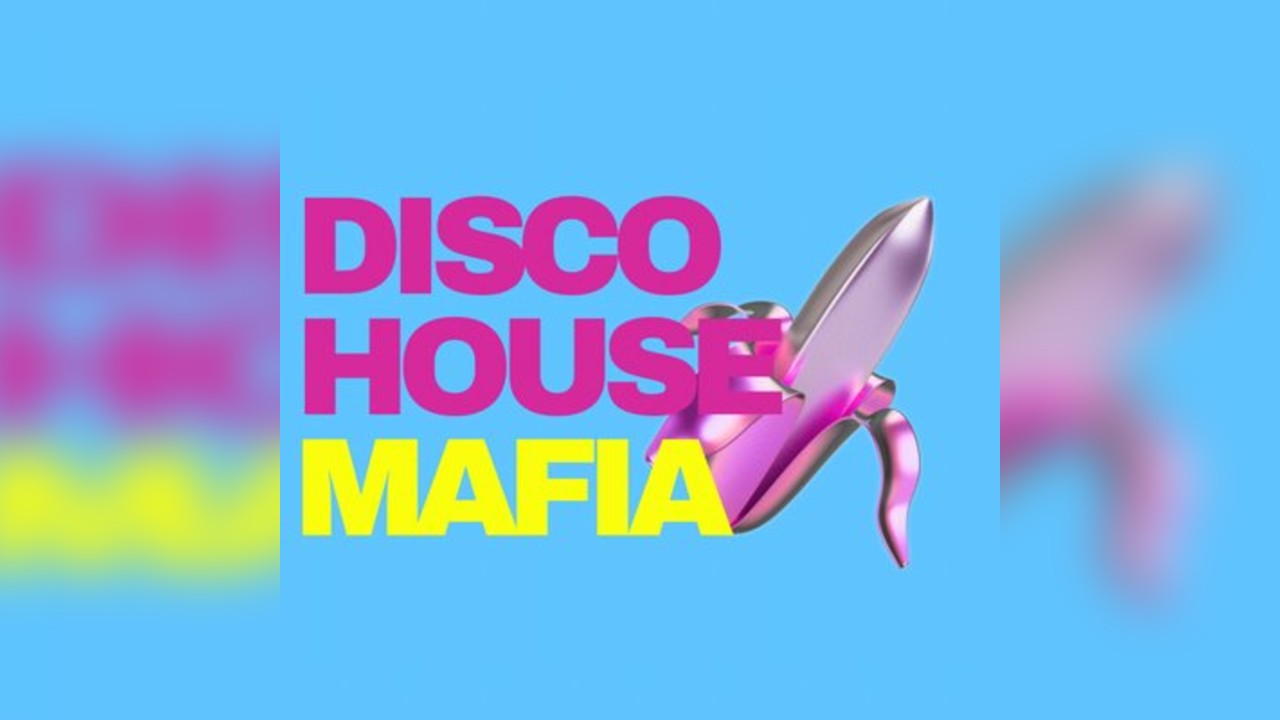 Disco House Mafia // Bank Holiday Special // Free Tickets