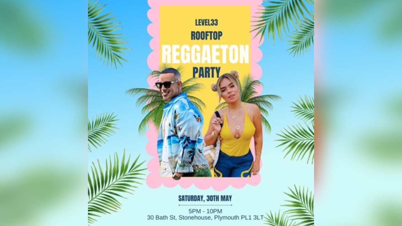 Reggaeton Summer Rooftop Party (Plymouth)