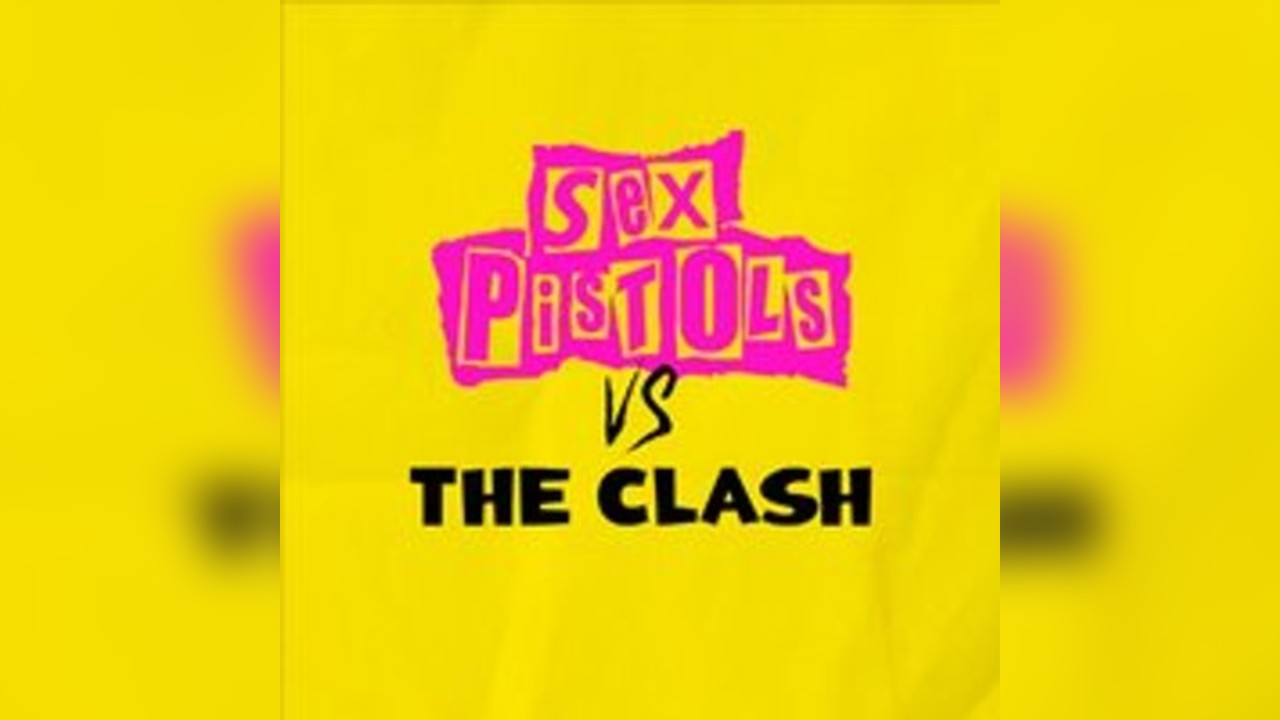 Sex Pistols vs The Clash  - Performed By The Classic Double Band