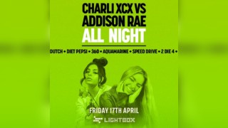 [FREE TICKETS] Charli XCX vs Addison Rae All Night