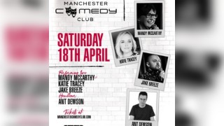 Manchester Comedy Club presents: ANT DEWSON AND FRIENDS