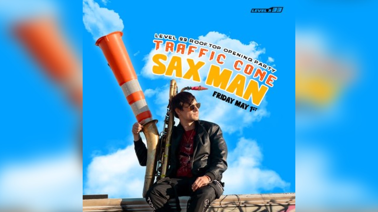 Level 33 Rooftop Opening Party with Traffic Cone Sax Man