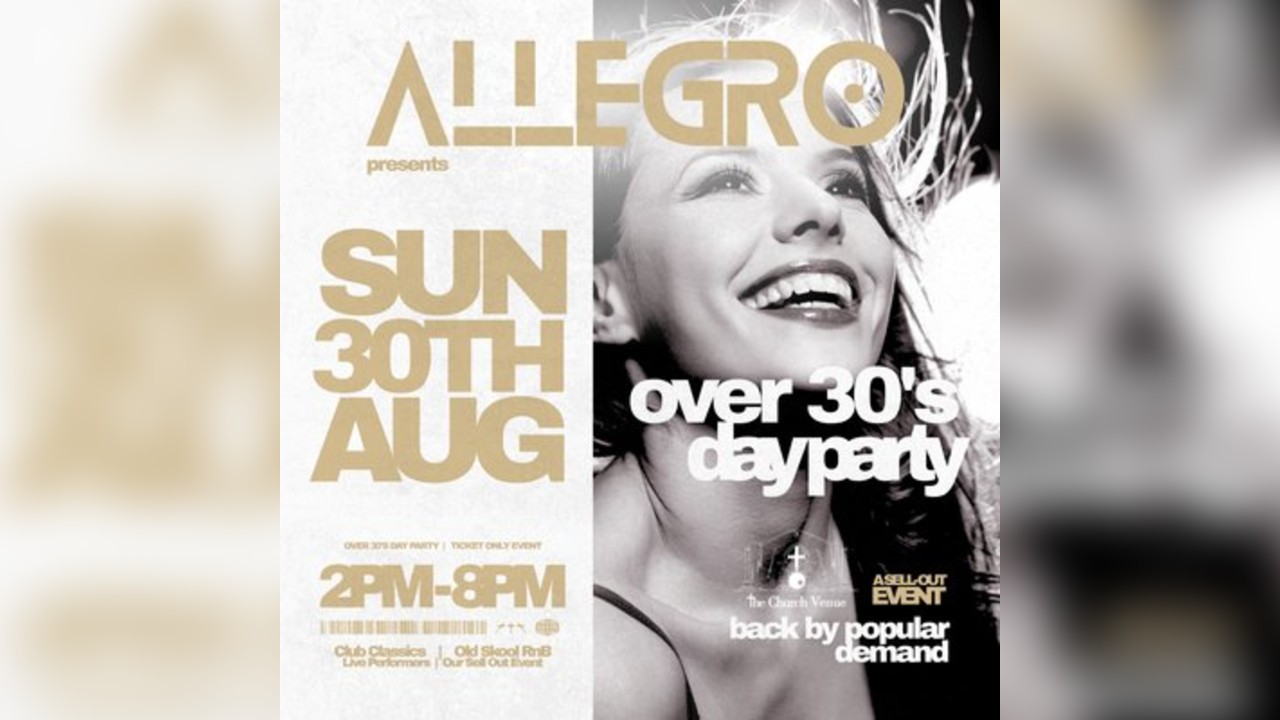 Allegro Over 30's Day Party