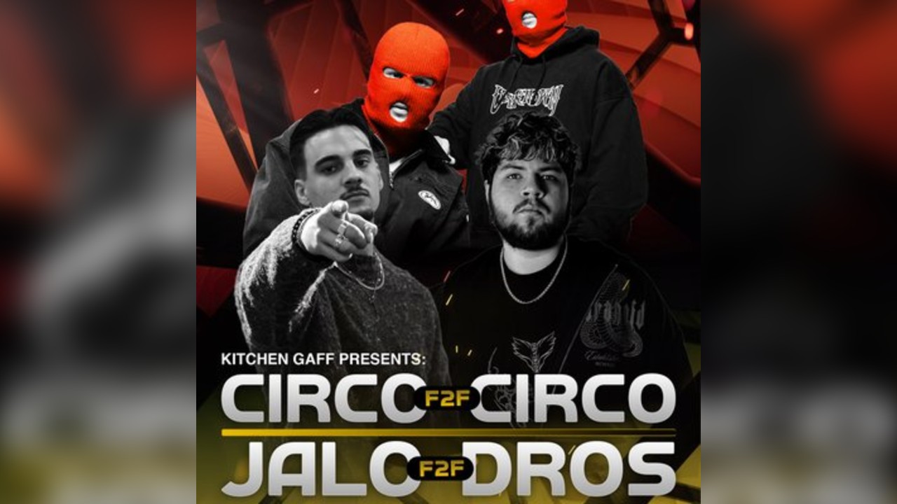 Kitchen Gaff Presents: JALO F2F DROS, CIRCO F2F CIRCO + MORE