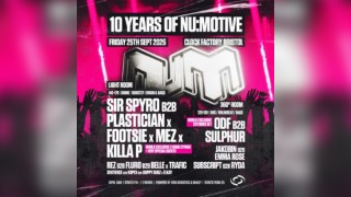 10 Years of NM: Sir Spyro B2B Plastician, Footsie, + More