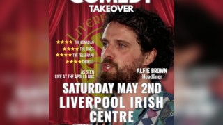 Spring Comedy Takeover @ Liverpool Irish Centre with Alfie Brown