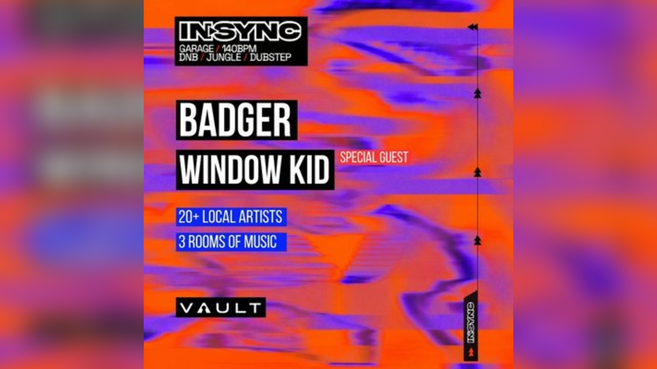In:Sync: Badger + Window Kid