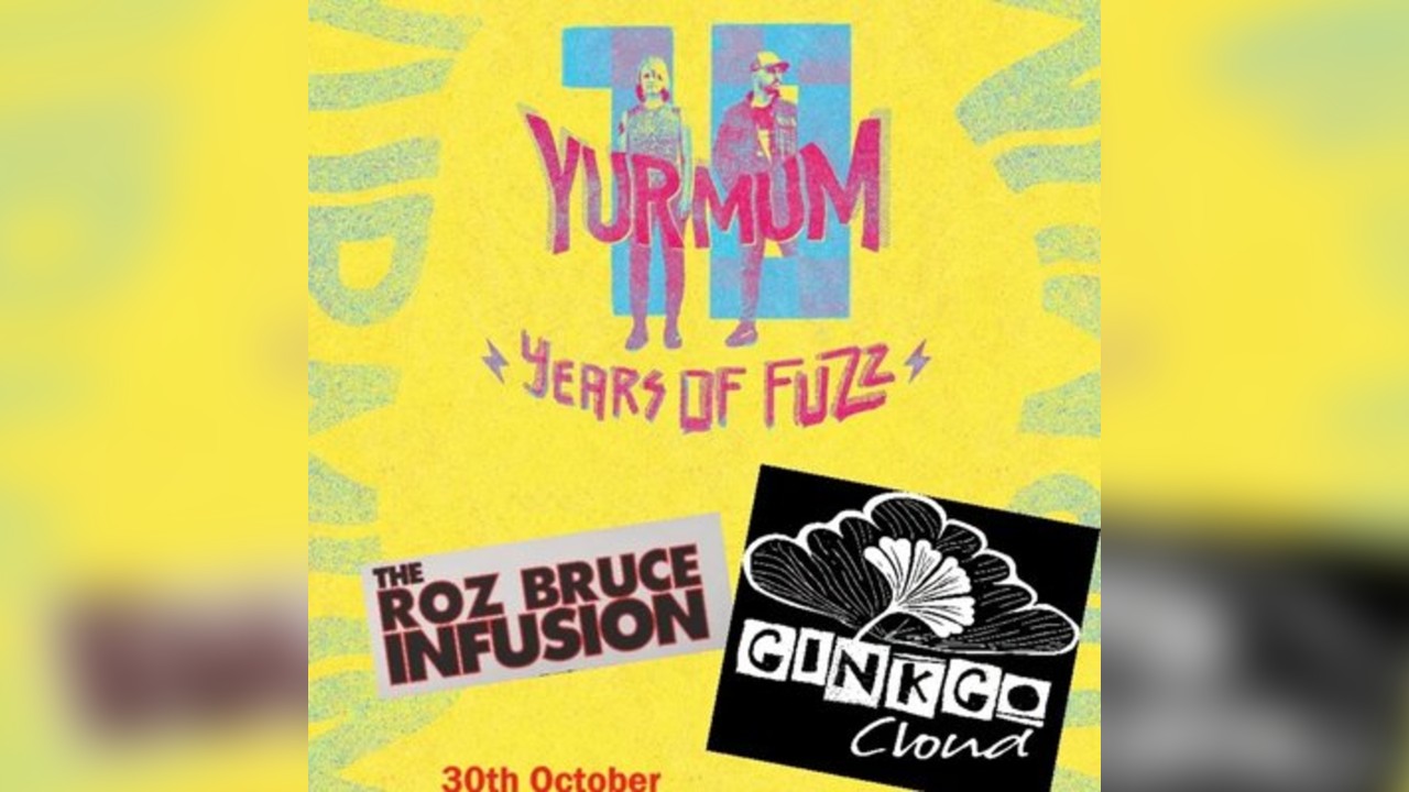Yur Mum , The Roz Bruce Infusion, Ginkgo Cloud