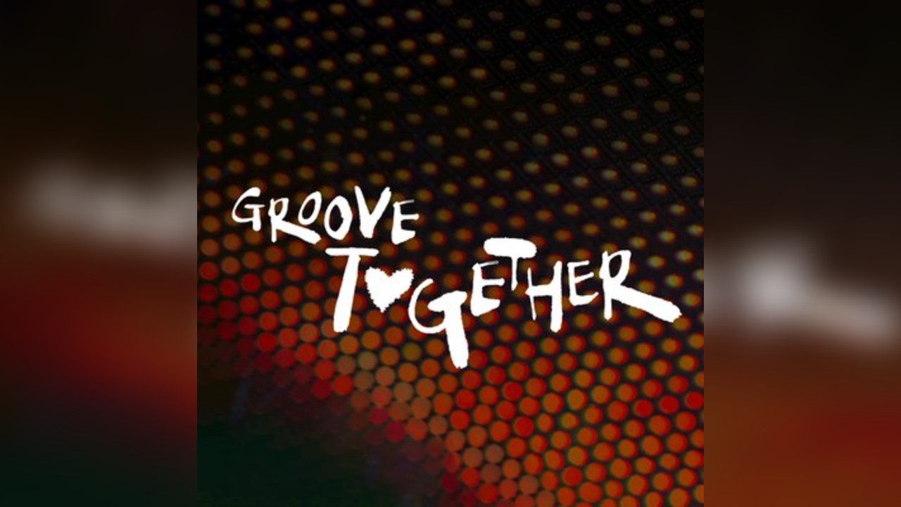 Groove Together - Bank Holiday House & Disco (Free Entry)