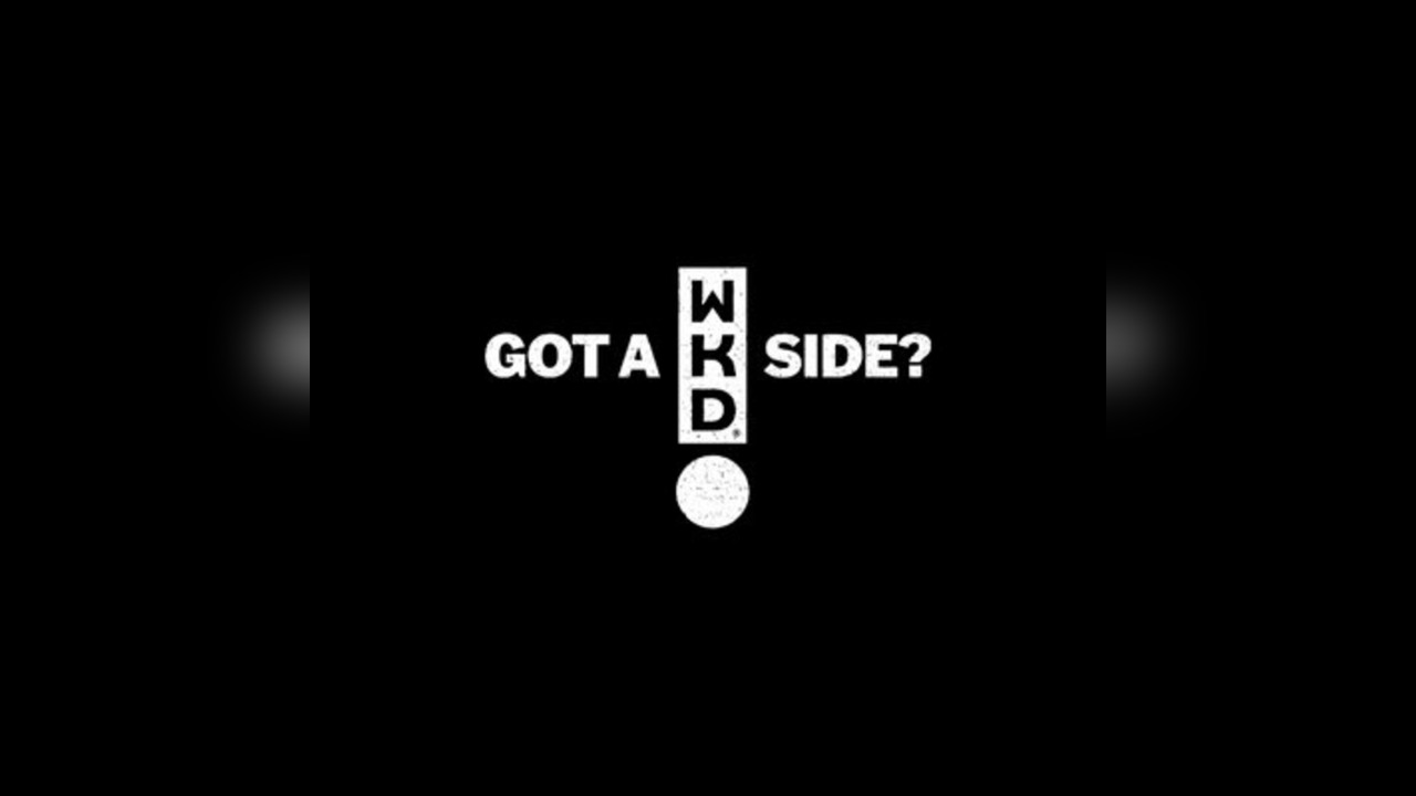 GOT A WKD SIDE? Launch Event