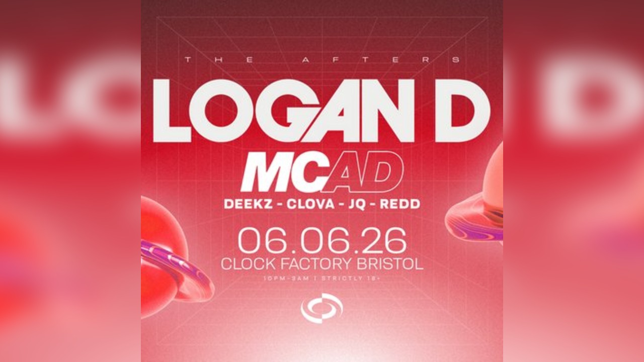 Logan D & MC AD [Bristol's £5 After Party]
