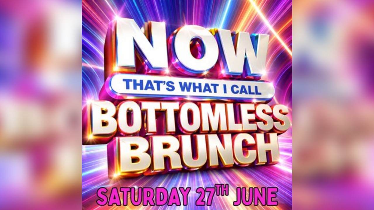 NOW That’s What I Call Bottomless Brunch