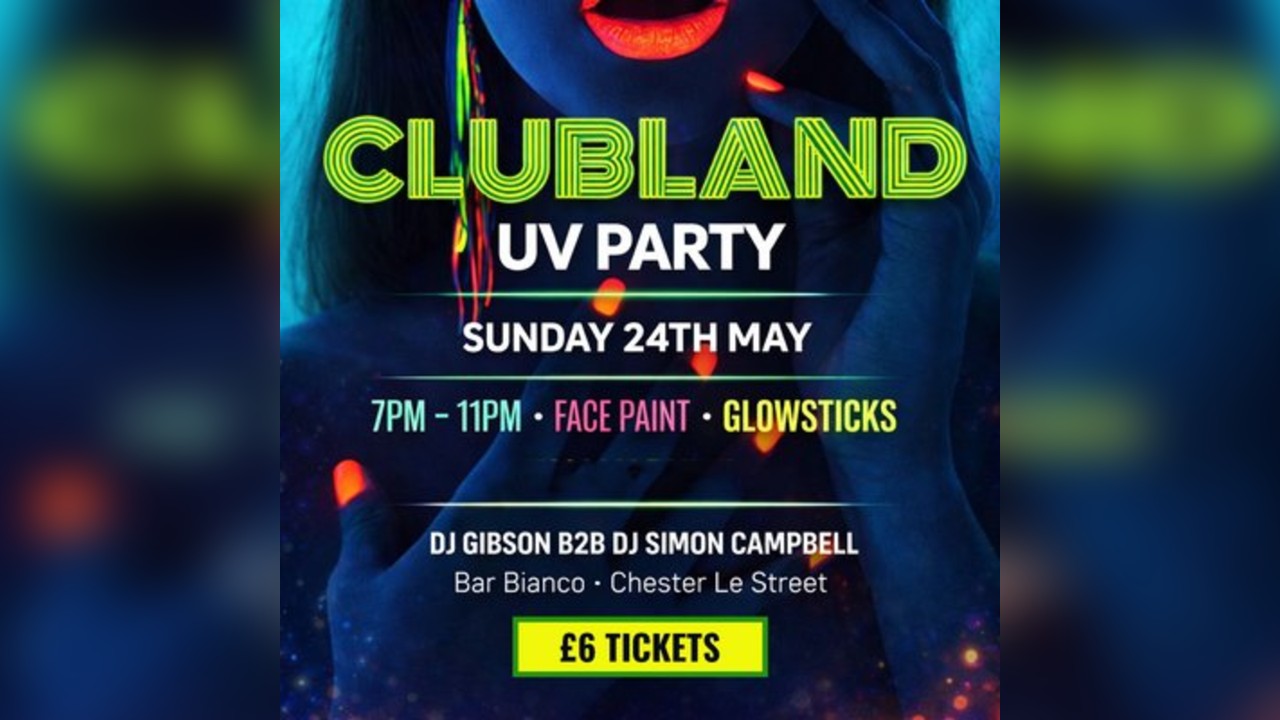CLUBLAND UV PARTY at BAR BIANCO