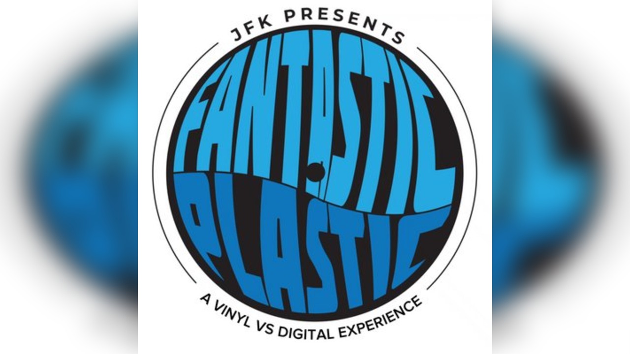 JFK presents Fantastic Plastic. Vinyl Vs Digital House Classics.