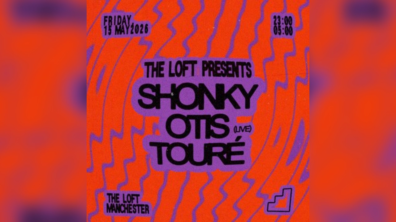 The Loft: Shonky, Otis (Live) & Touré
