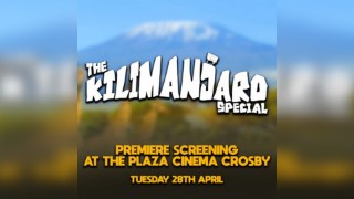 Kilimanjaro Special Premiere