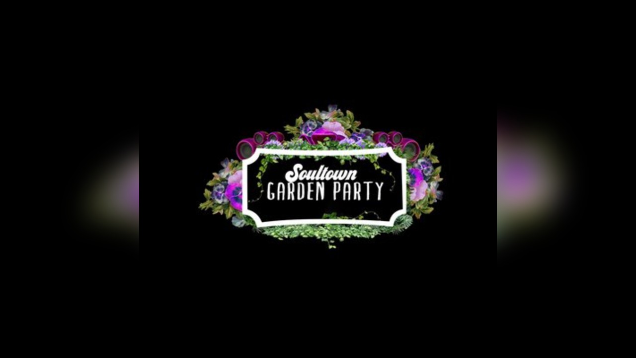 SOULTOWN - Garden Party - Studio 338