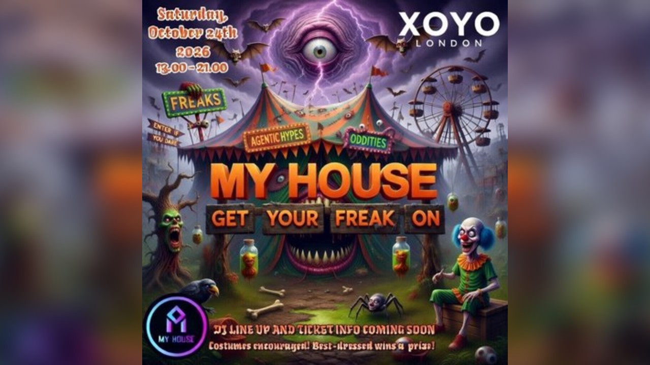My House - Get Your Freak On