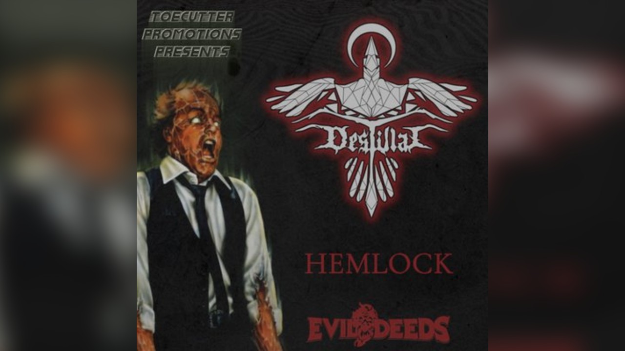 Destillat - Hemlock - Evil Deeds