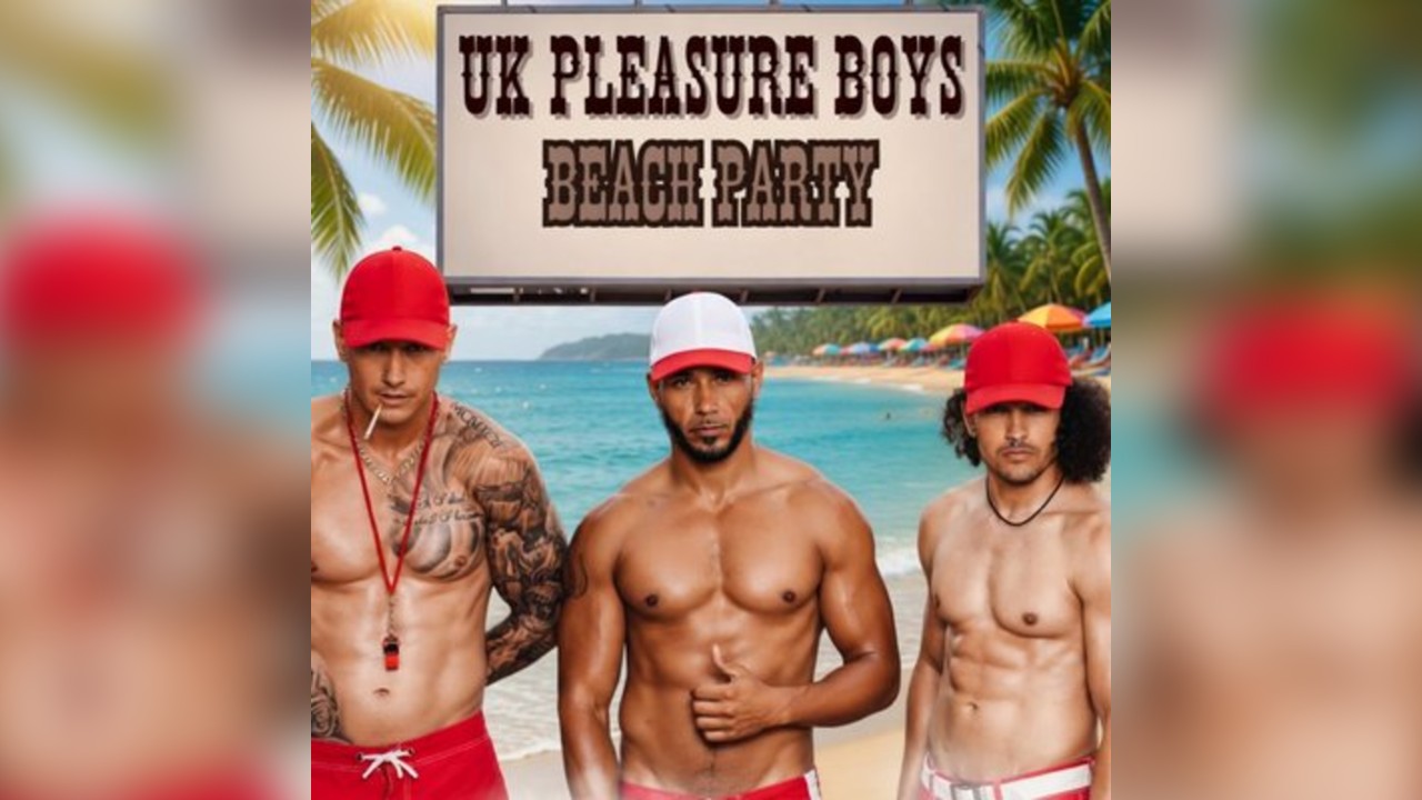 UK Pleasure boys Beach Party 2027 Tour