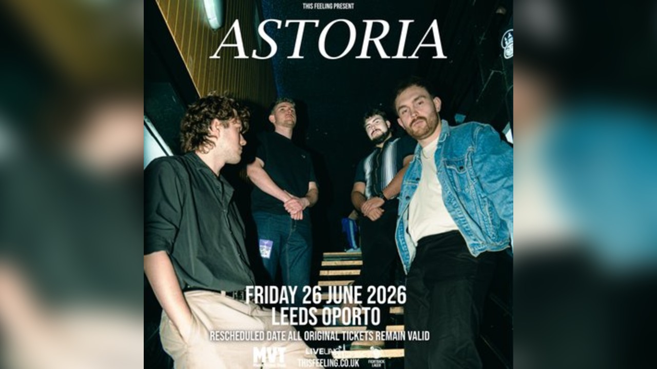 Astoria - Leeds