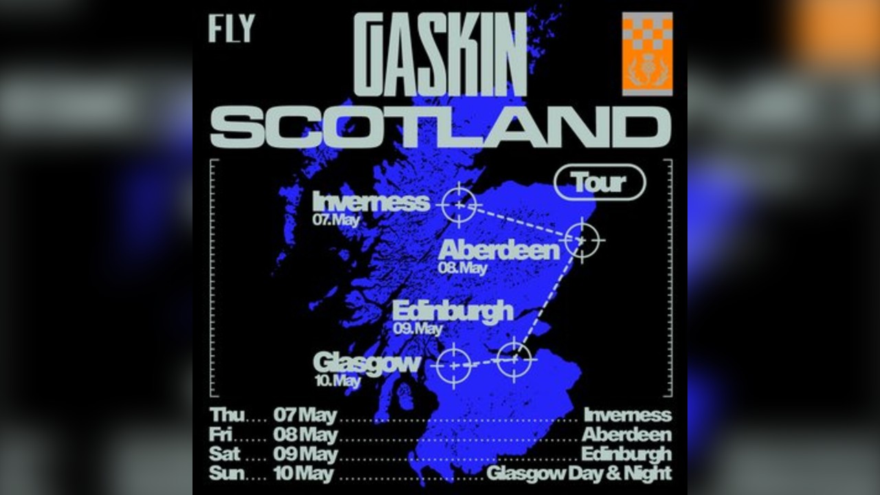FLY // Gaskin - Glasgow [DAY]