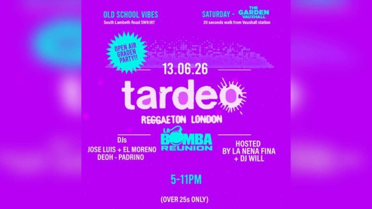 Tardeo Reggaeton London