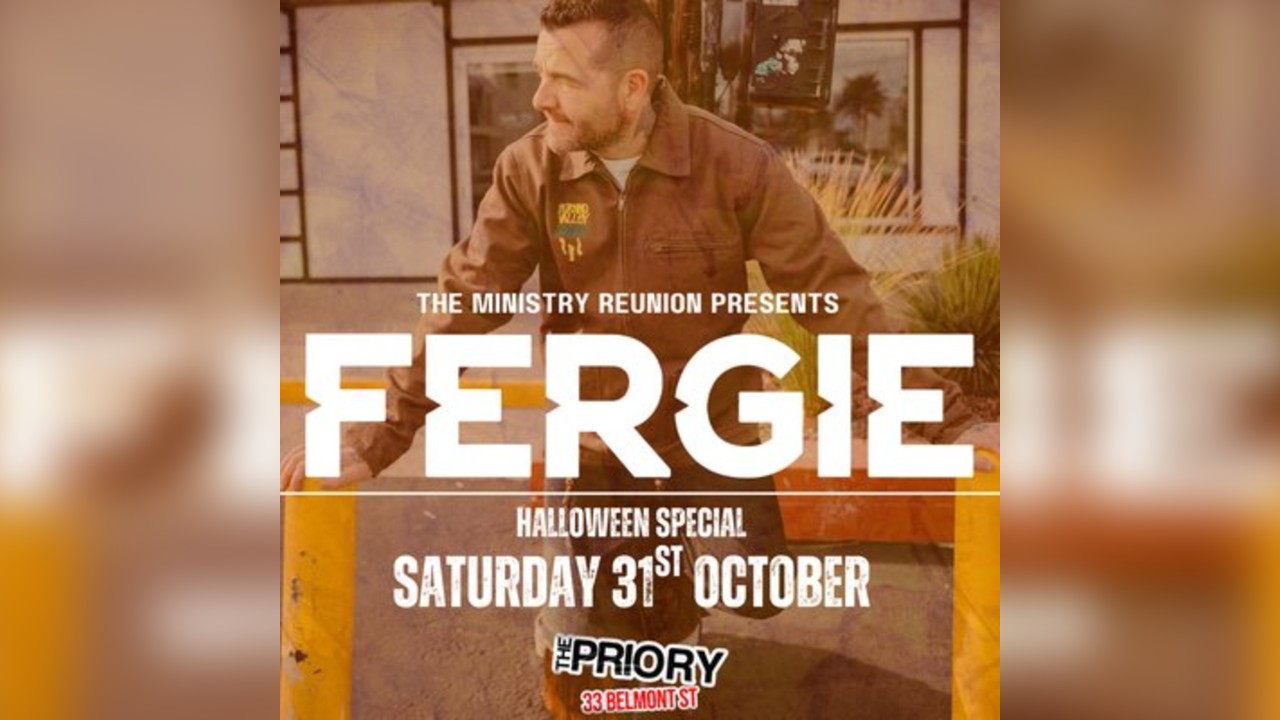 The Ministry Reunion Presents Fergie