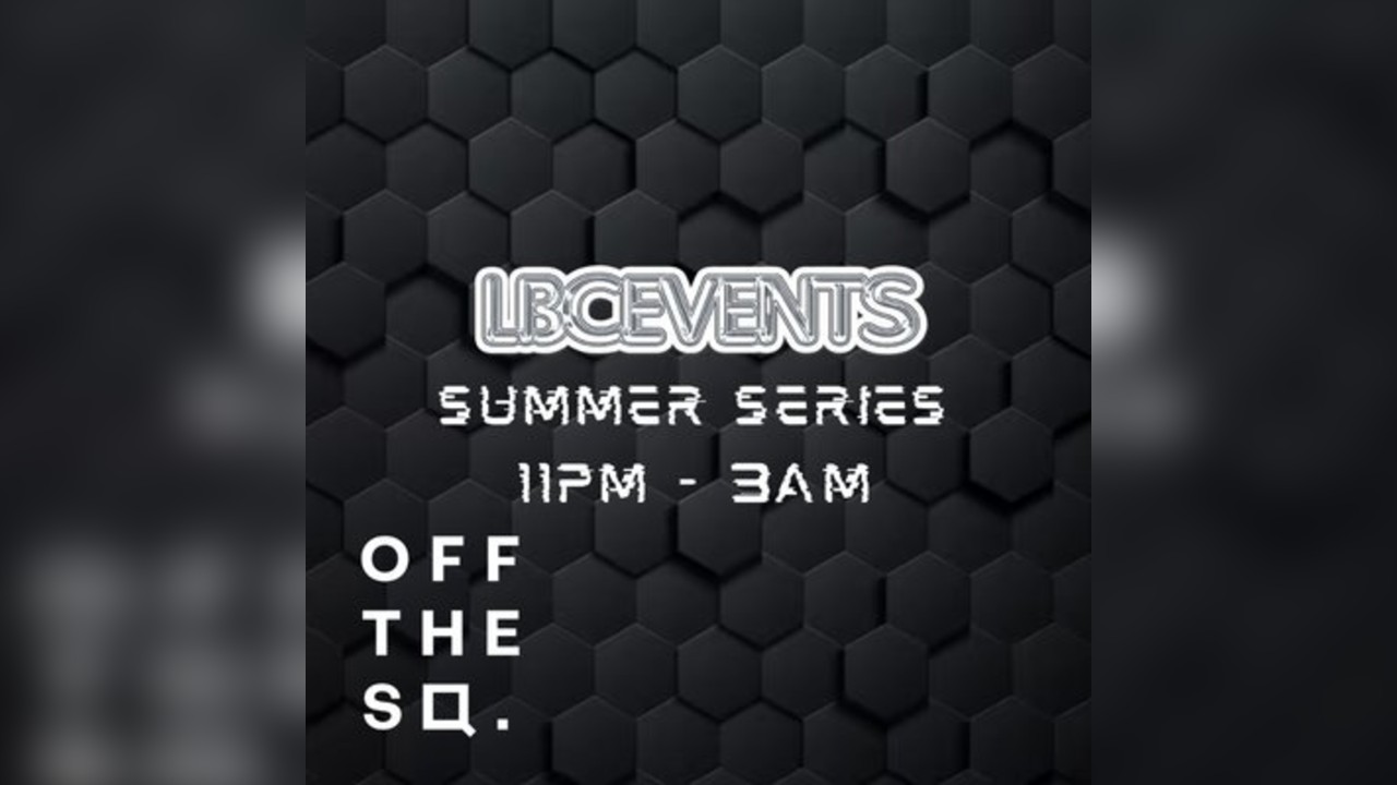 LBC Events Summer Series P1