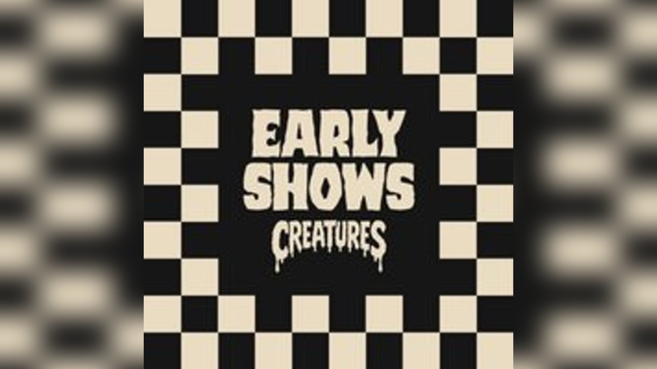 Early Show || Creatures Comedy Club