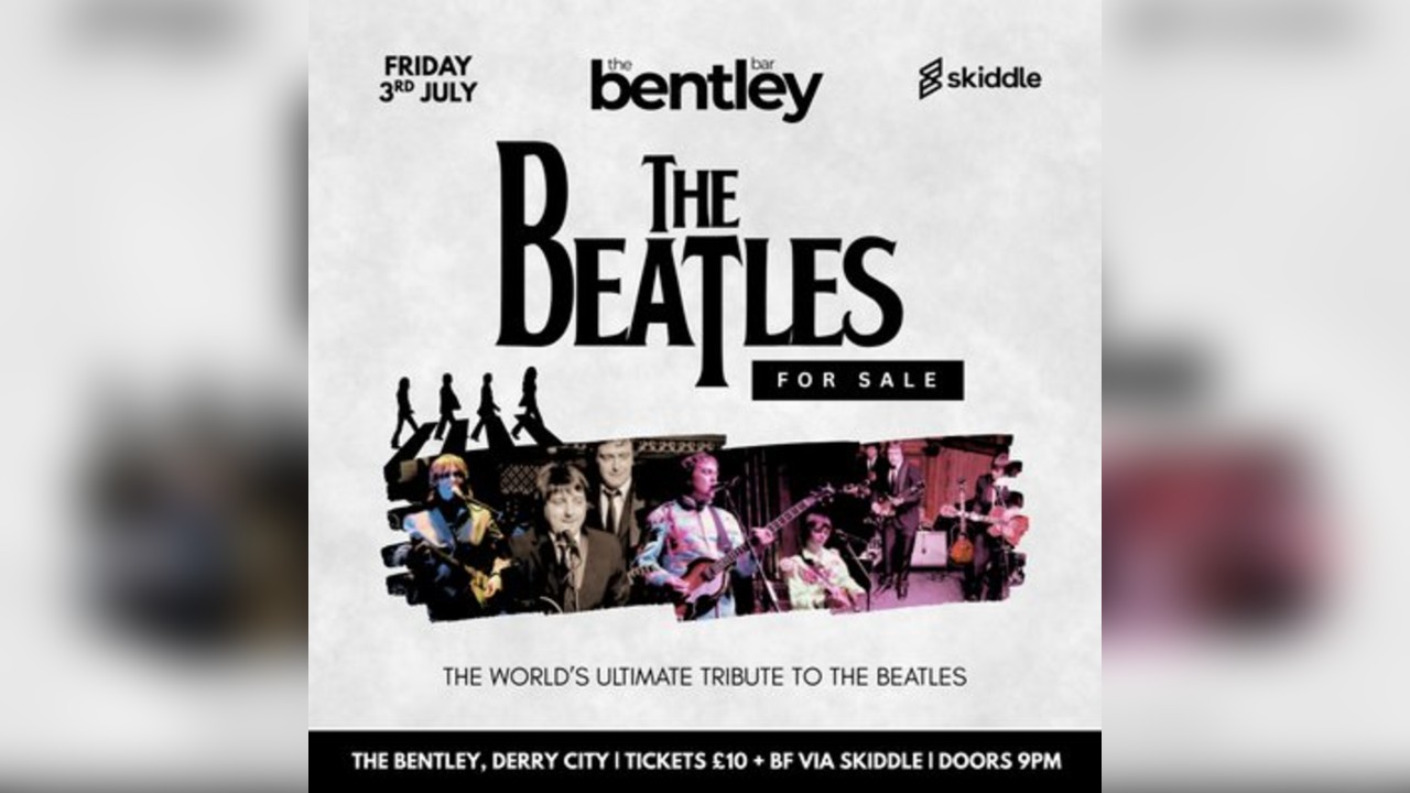 The Beatles for Sale, Tribute | Derry City