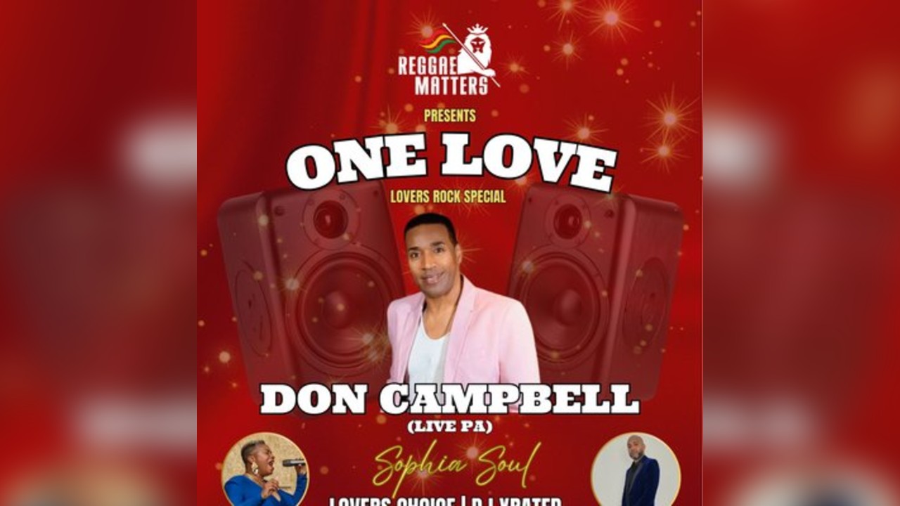 Reggae Matters presents One Love - Lovers Rock Special