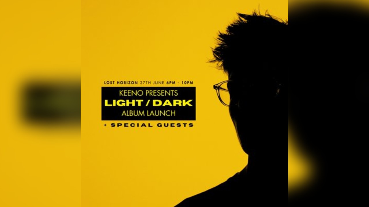 Keeno Presents: LIGHT / DARK Album Launch