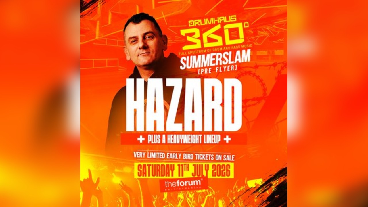 Drumhaus 360° Summerslam - The Forum Hertfordshire