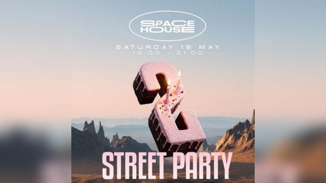 SPACEHOUSE presents : THE STREET PARTY