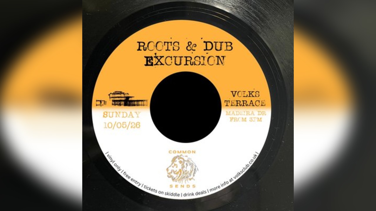 Roots & Dub Excursion -Free Entry Terrace
