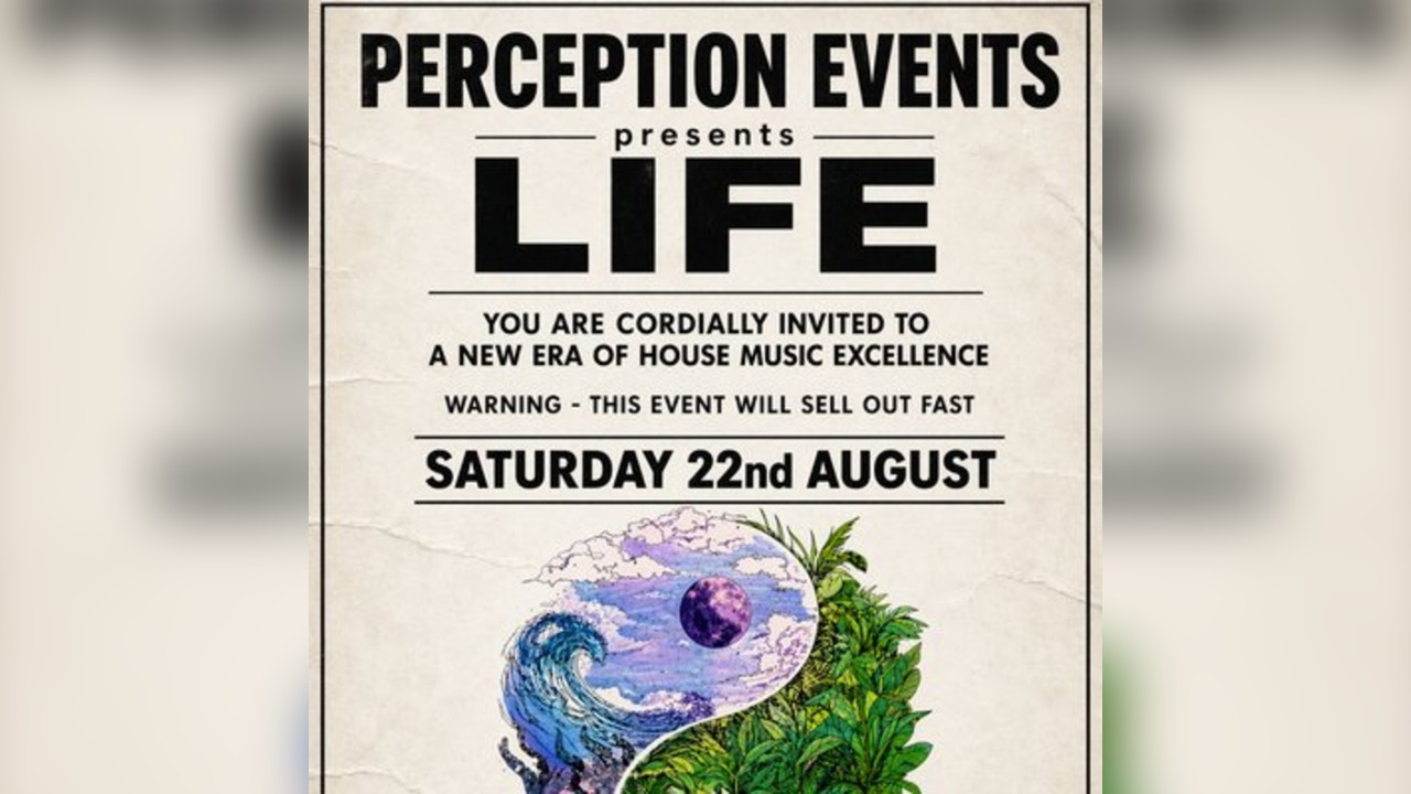 Perception events presents LIFE