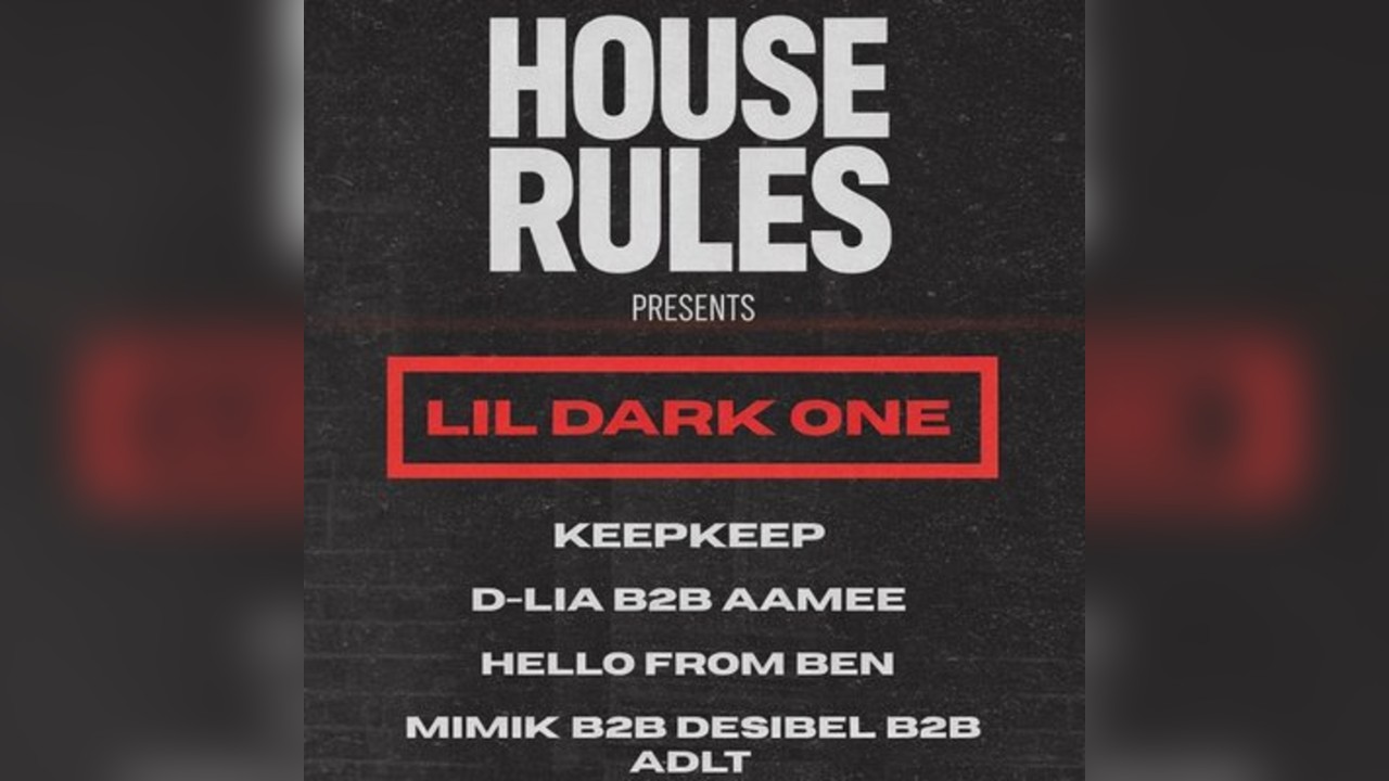 House Rules Presents LIL DARK ONE