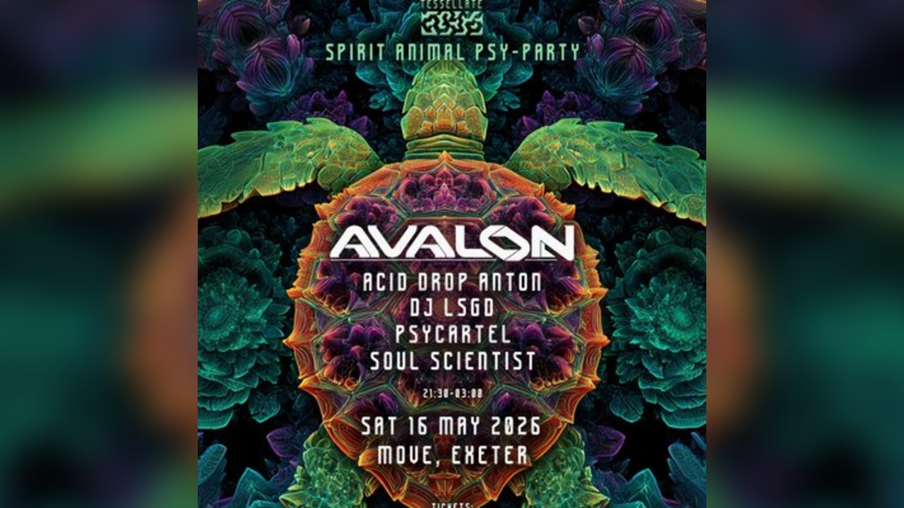 Tesselate Psy-Trance Presents: Avalon | Move Exeter