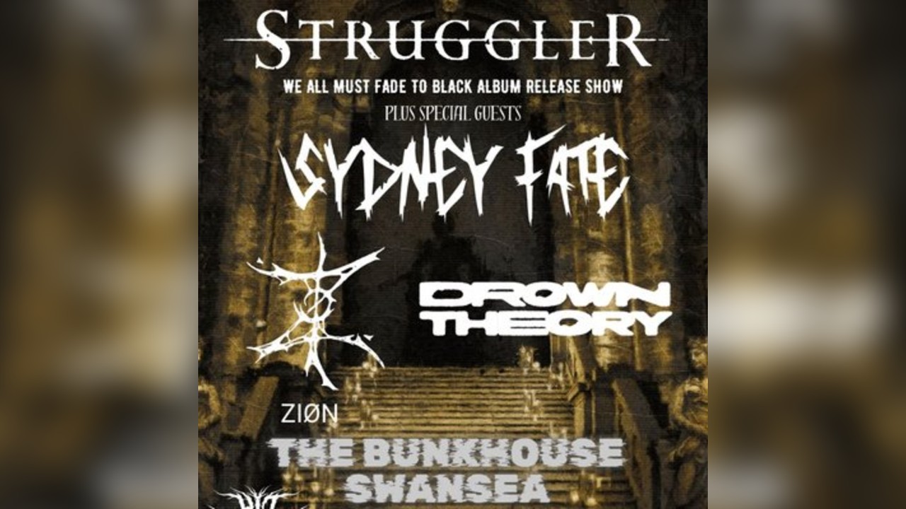 Struggler + Support @The Bunkhouse, Swansea 25th July