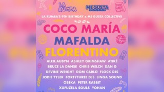 La Rumba x Me Gusta: Coco María b2b Mafalda, Florentino