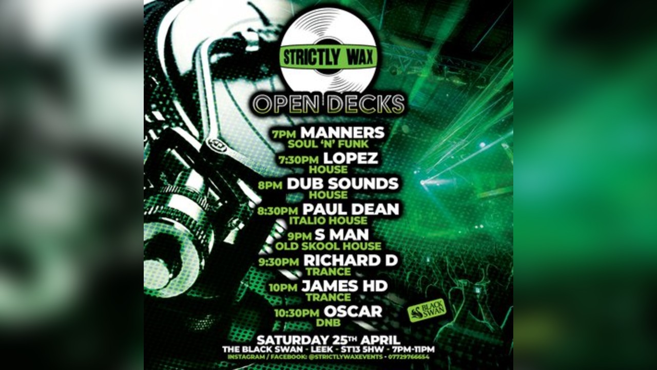 Strictly Wax presents open deck night @ The Black Swan, Leek