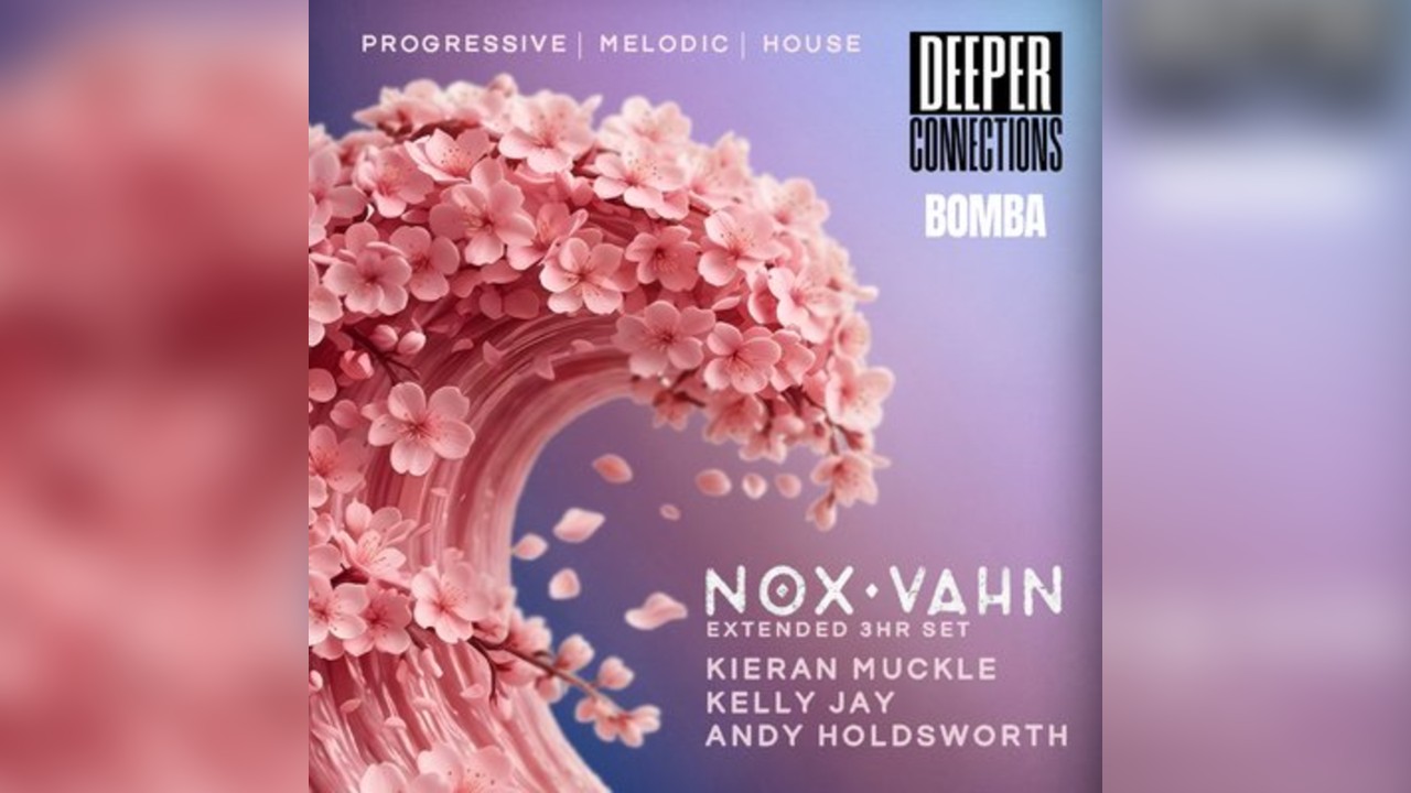 Deeper Connections | Nox Vahn (3hrs) | Bomba Exeter | 20.06.26